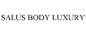 SALUS BODY LUXURY