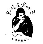 PEEK-A-BOO B COVERS