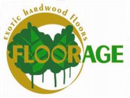 EXOTIC HARDWOOD FLOORS FLOORAGE