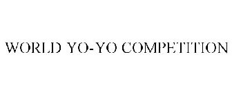 WORLD YO-YO COMPETITION