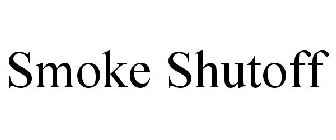 SMOKE SHUTOFF