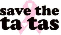 SAVE THE TA-TAS