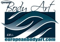 EUROPEAN BODY ART EBA EUROPEANBODYART.COM