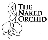 THE NAKED ORCHID