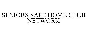 SENIORS SAFE HOME CLUB NETWORK