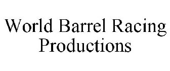 WORLD BARREL RACING PRODUCTIONS