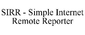 SIRR - SIMPLE INTERNET REMOTE REPORTER