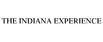 THE INDIANA EXPERIENCE