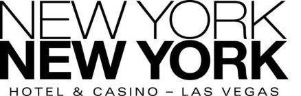 NEW YORK NEW YORK HOTEL & CASINO - LAS VEGAS