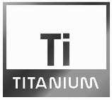 TI TITANIUM