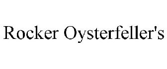 ROCKER OYSTERFELLER'S