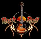 ROCK N ROLL COFFEEHOUSE