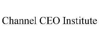 CHANNEL CEO INSTITUTE