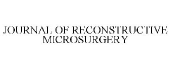 JOURNAL OF RECONSTRUCTIVE MICROSURGERY