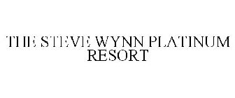 THE STEVE WYNN PLATINUM RESORT