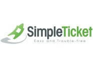 SIMPLETICKET EASY AND TROUBLE-FREE