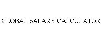 GLOBAL SALARY CALCULATOR