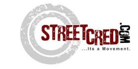 STREETCRED.COM ...ITS A MOVEMENT.