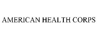 AMERICAN HEALTH CORPS