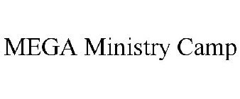 MEGA MINISTRY CAMP