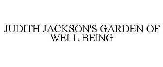 JUDITH JACKSON'S GARDEN OF WELL BEING
