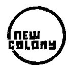 NEW COLONY