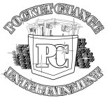 PC POCKET CHANGE ENTERTAINMENT