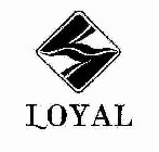 LOYAL