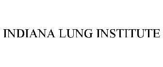 INDIANA LUNG INSTITUTE