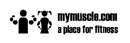 MYMUSCLE.COM A PLACE FOR FITNESS