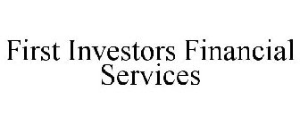 FIRST INVESTORS FINANCIAL SERVICES