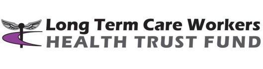 LONG TERM CARE WORKERS HEALTH TRUST FUND