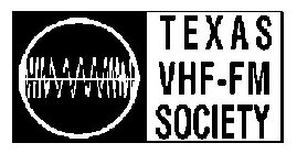 TEXAS VHF-FM SOCIETY