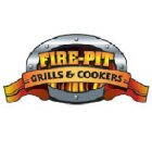 FIRE-PIT GRILLS AND COOKERS