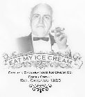 EAT MY ICE CREAM GAYETY'S CHOCOLATES & ICE CREAM CO. FAMILY OWNED EST. CHICAGO 1920