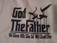 GOD THE FATHER HE GAVE HIS SON SO WE COULD LIVE