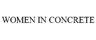 WOMEN IN CONCRETE