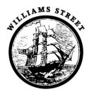 WILLIAMS STREET