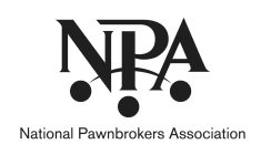 NPA NATIONAL PAWNBROKERS ASSOCIATION