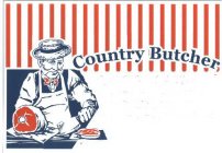 COUNTRY BUTCHER