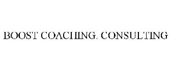 BOOST COACHING. CONSULTING