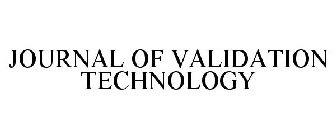 JOURNAL OF VALIDATION TECHNOLOGY