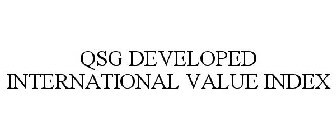 QSG DEVELOPED INTERNATIONAL VALUE INDEX
