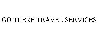 GO THERE TRAVEL SERVICES