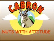 CABRON NUTS WITH ATTITUDE
