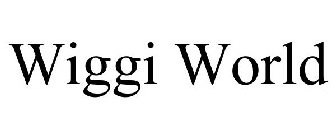 WIGGI WORLD