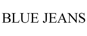 BLUE JEANS