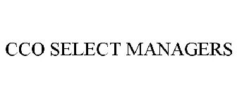 CCO SELECT MANAGERS