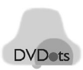 DVDOTS