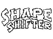 SHAPE SHIFTER